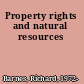 Property rights and natural resources