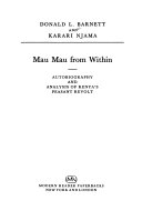 Mau Mau from within : autobiography and analysis of Kenya's peasant revolt /