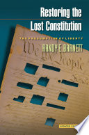 Restoring the lost constitution : the presumption of liberty /