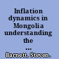 Inflation dynamics in Mongolia understanding the roller coaster /