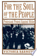 For the soul of the people : Prostestant protest against Hitler /