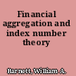 Financial aggregation and index number theory