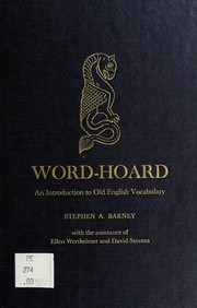Word-hoard : an introduction to Old English vocabulary /