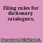 Filing rules for dictionary catalogues,