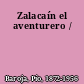 Zalacaín el aventurero /