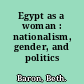 Egypt as a woman : nationalism, gender, and politics /