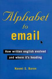 Alphabet to email : how written English evolved and where it's heading /