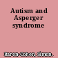 Autism and Asperger syndrome