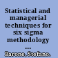 Statistical and managerial techniques for six sigma methodology theory and application /