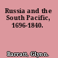 Russia and the South Pacific, 1696-1840.