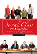 Social class on campus theories and manifestations /