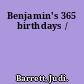 Benjamin's 365 birthdays /