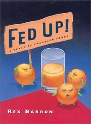 Fed Up! : a feast of frazzled foods /