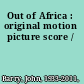 Out of Africa : original motion picture score /