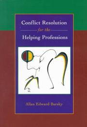 Conflict resolution for the helping professions /