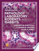 Pathology of laboratory rodents and rabbits /