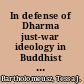 In defense of Dharma just-war ideology in Buddhist Sri Lanka /