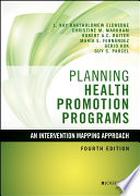 Planning health promotion programs : an intervention mapping approach /