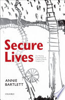 Secure lives : the meaning and importance of culture in secure hospital care /