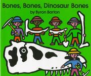 Bones, bones, dinosaur bones /