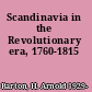 Scandinavia in the Revolutionary era, 1760-1815