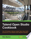 Talend Open Studio cookbook /