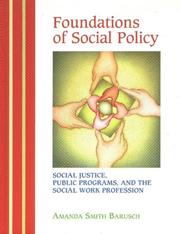 Foundations of social policy : social justice, public programs, and the social work profession /