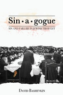 Sin.a.gogue : sin & failure in Jewish thought /