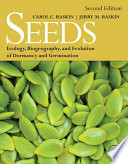Seeds : ecology, biogeography, and evolution of dormancy and germination /