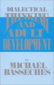 Dialectical thinking and adult development /