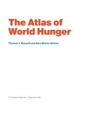 The atlas of world hunger /