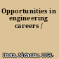 Opportunities in engineering careers /