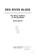 Red River blues : the blues tradition in the Southeast /