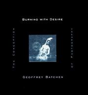 Burning with desire : the conception of photography /