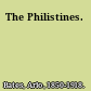 The Philistines.