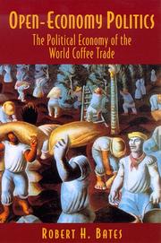 Open-economy politics : the political economy of the world coffee trade /