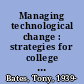 Managing technological change : strategies for college and university leaders /