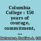Columbia College : 150 years of courage, commitment, and change /