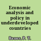 Economic analysis and policy in underdeveloped countries /