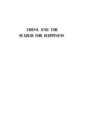 China and the search for happiness : recurring themes in four thousand years of Chinese cultural history /