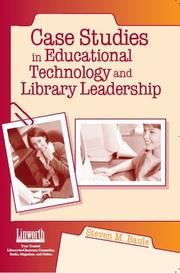 Case studies in educational technology and library leadership /