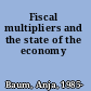 Fiscal multipliers and the state of the economy