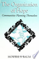 The organization of hope communities planning themselves /