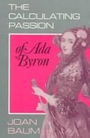 The calculating passion of Ada Byron /