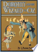 Dorothy and the Wizard in Oz /