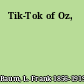 Tik-Tok of Oz,