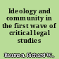 Ideology and community in the first wave of critical legal studies /