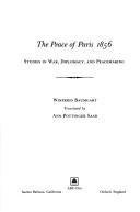 The peace of Paris, 1856 : studies in war, diplomacy, and peacemaking /