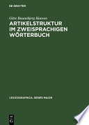 Artikelstruktur im zweisprachigen Wörterbuch : Überlegungen zur Darbietung von Übersetzungsäquivalenten im Wörterbuchartikel /