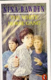 The White Horse Gang /